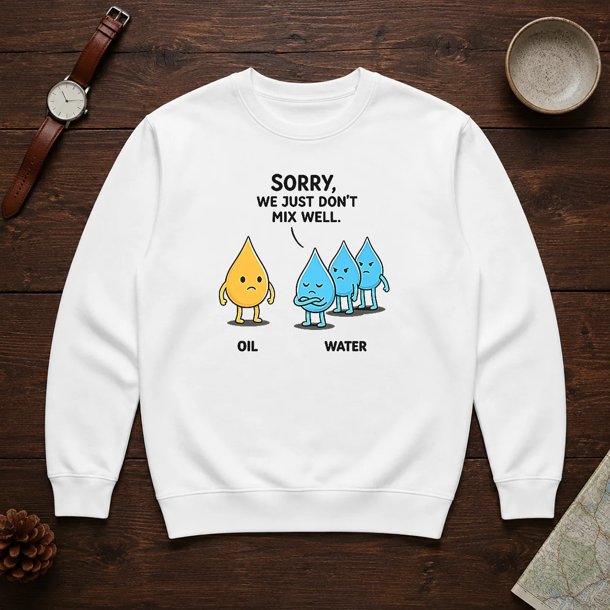 Pretty Sorry We Just Don'T Mix Well Geek Shirt - Image 7
