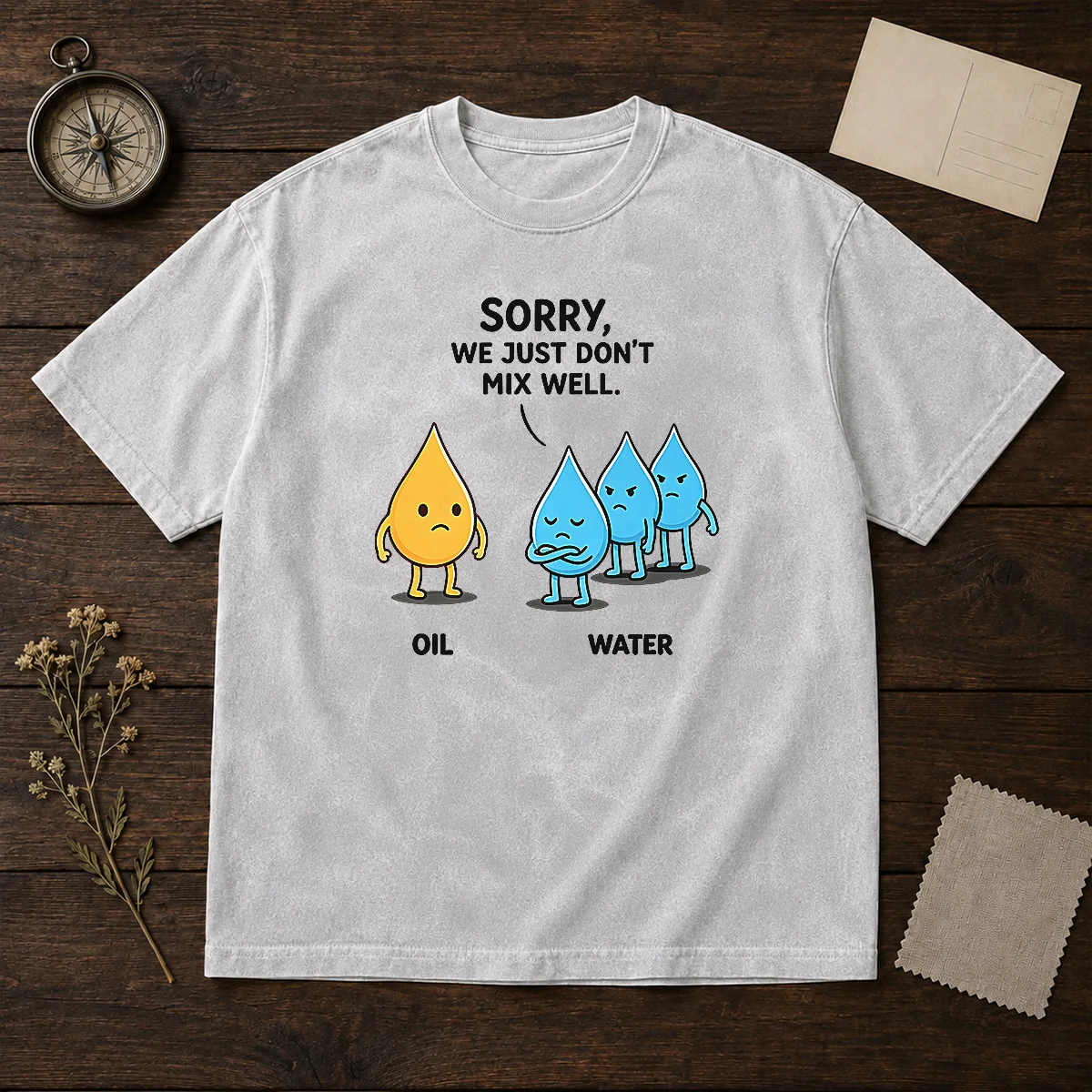 Pretty Sorry We Just Don'T Mix Well Geek Shirt - Image 8