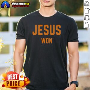 Good Jesus Won Apparel Christian Faith Religious Message Theme Shirt