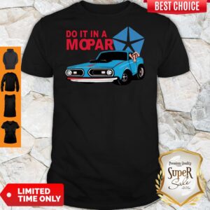 Official Do It In A Mopar Shirt