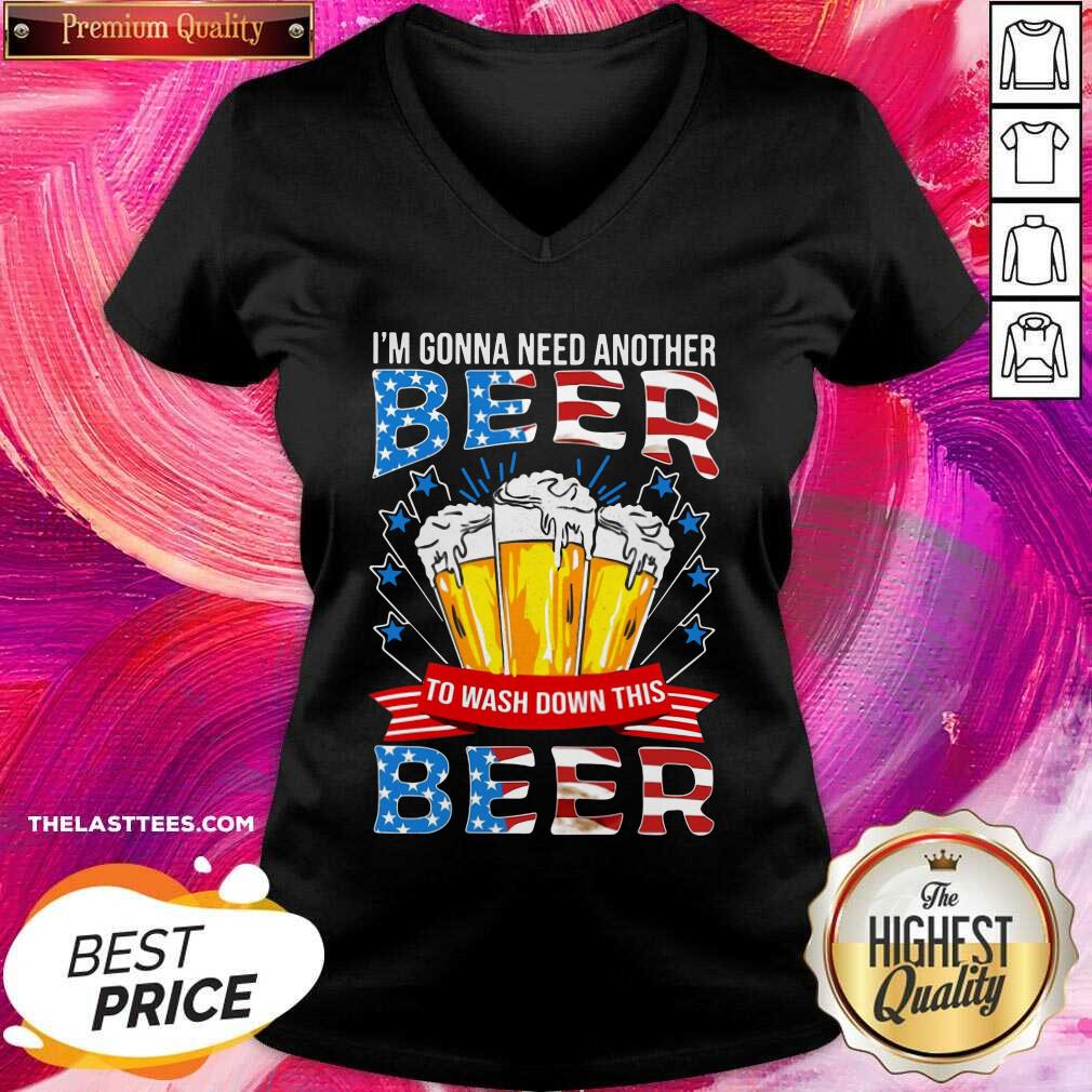 Top I’m Gonna Need Another Beer To Wash Down This Beer American Flag Shirt - Image 2