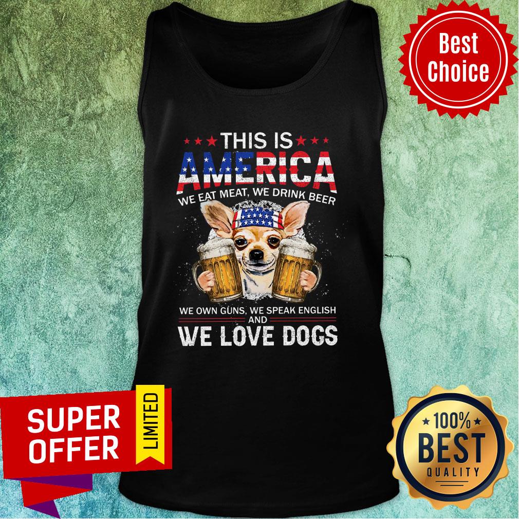 This Is American Chihuahua We Love Dog Beer Shirt - Image 3