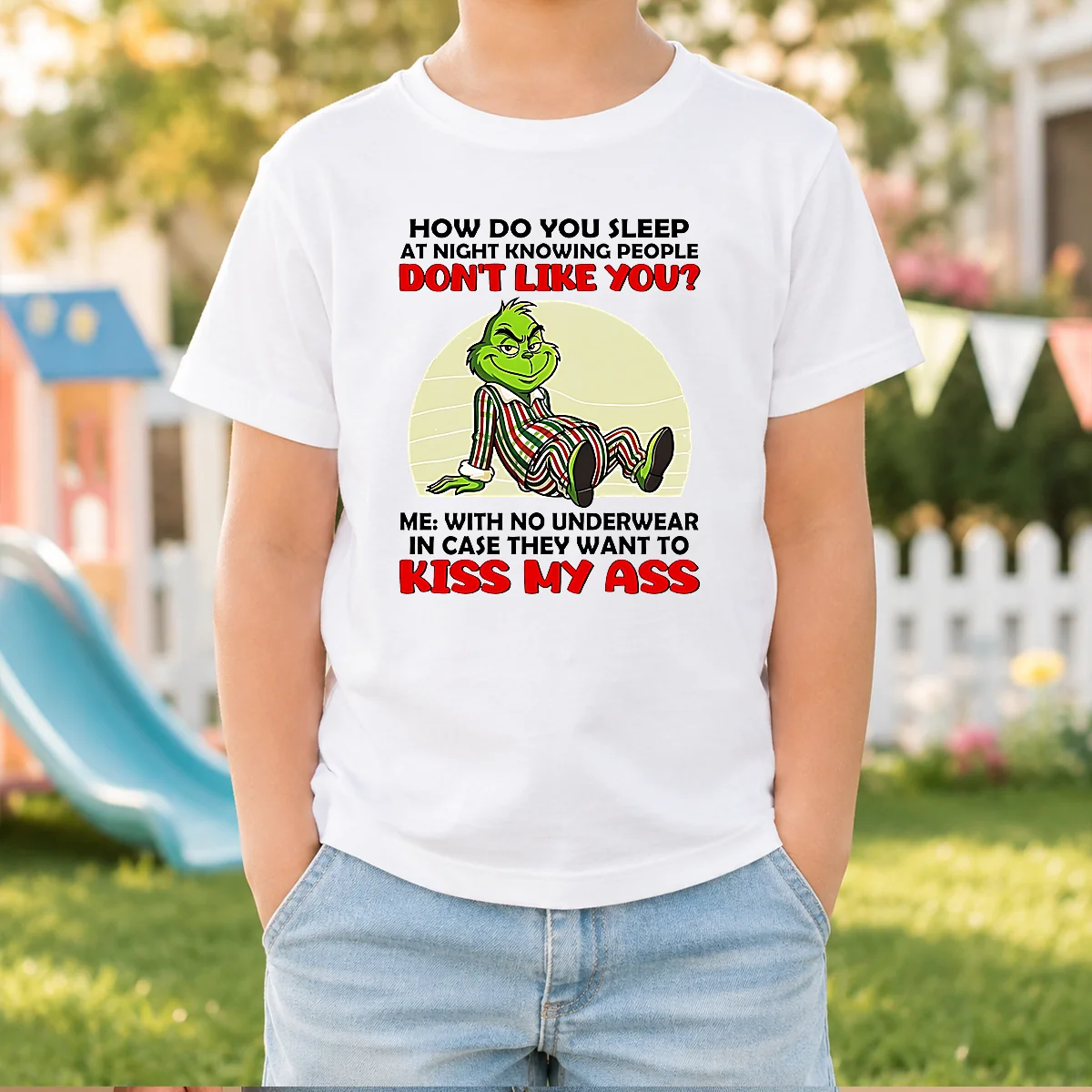 Good Grinch How Do You Sleep At Night Knowing People Dont Like You Me With No Underwear In Case Shirt - Image 8