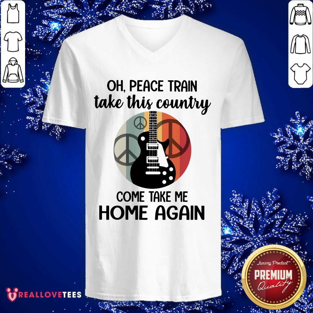 Oh Peace Train Take This Country Shirt - Image 3