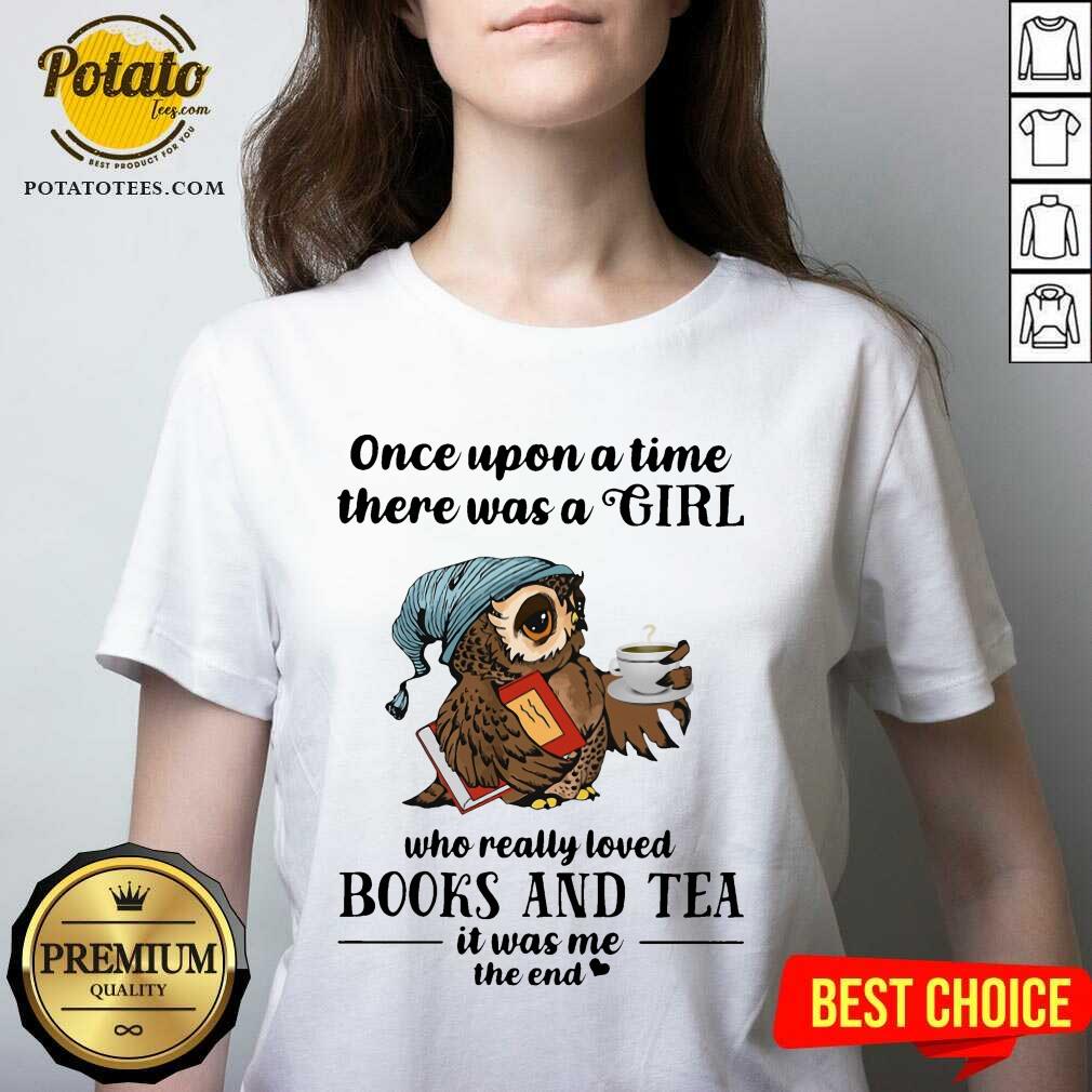 Owl Once Upon A Time There Was A Girl Books And Tea Shirt - Image 2