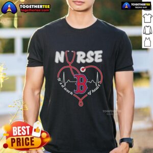Nice Boston Red Sox MLB Nurse It’s A Work Of Heart Stethoscope T-Shirt