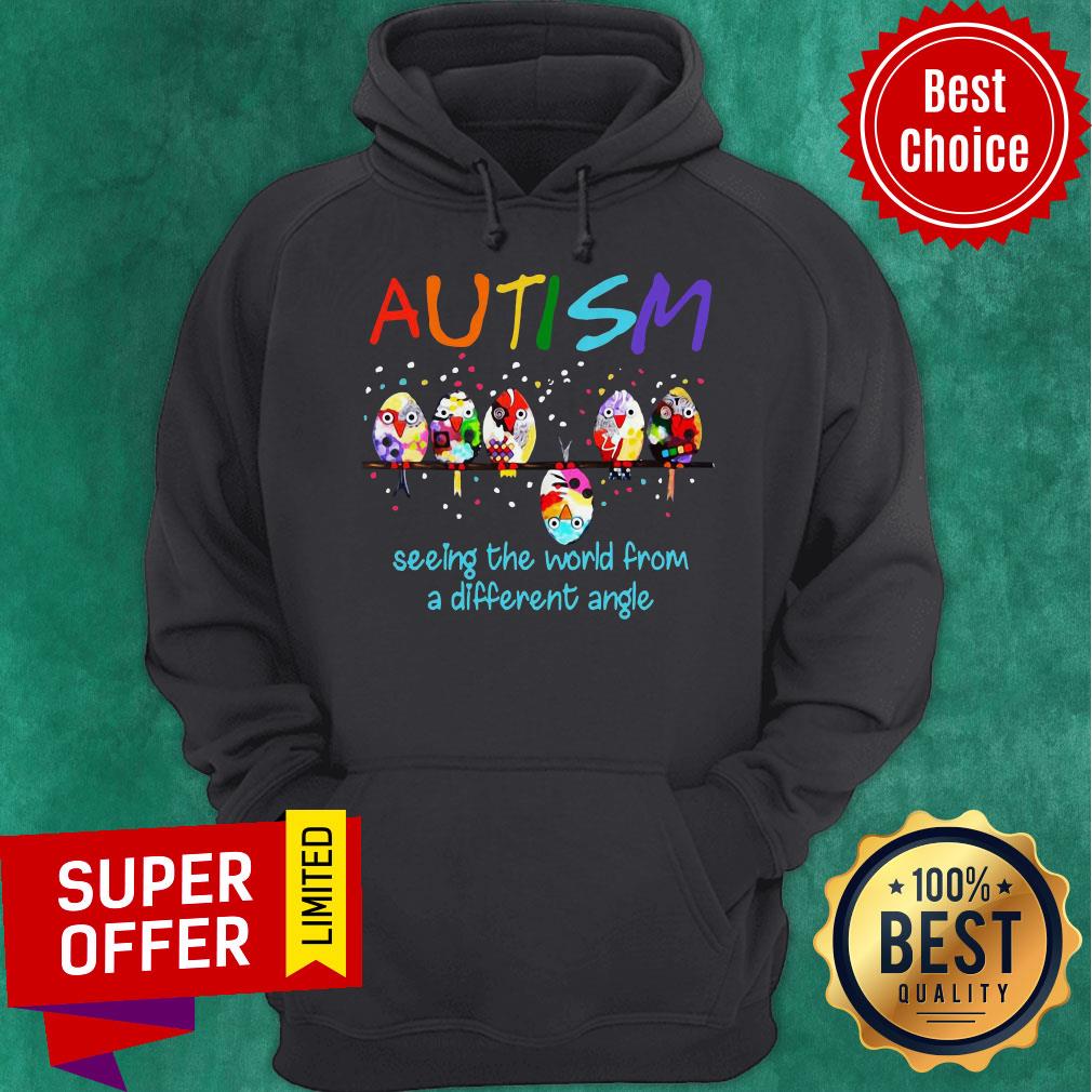 Awesome Bird Autism Seeing The World From A Different Angle Shirt - Image 5