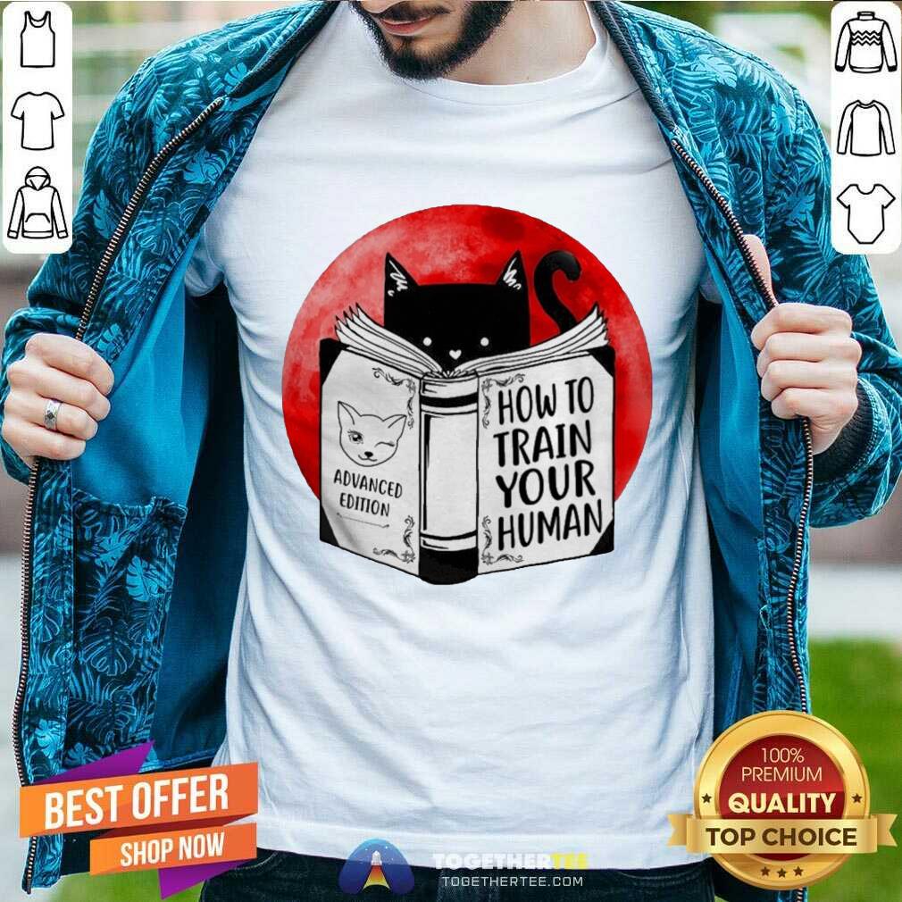 Original Black Cat How To Train Your Human Shirt
