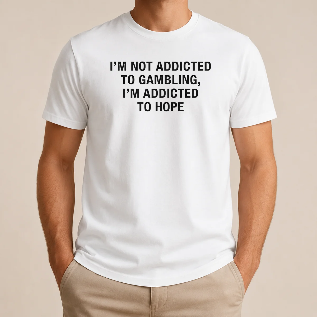 Premium Im Not Addicted To Gambling Im Addicted To Hope Back Print Shirt