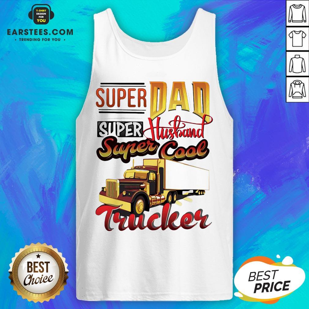 Official Super Dad Super Husband Super Cool Trucker Shirt - Image 4