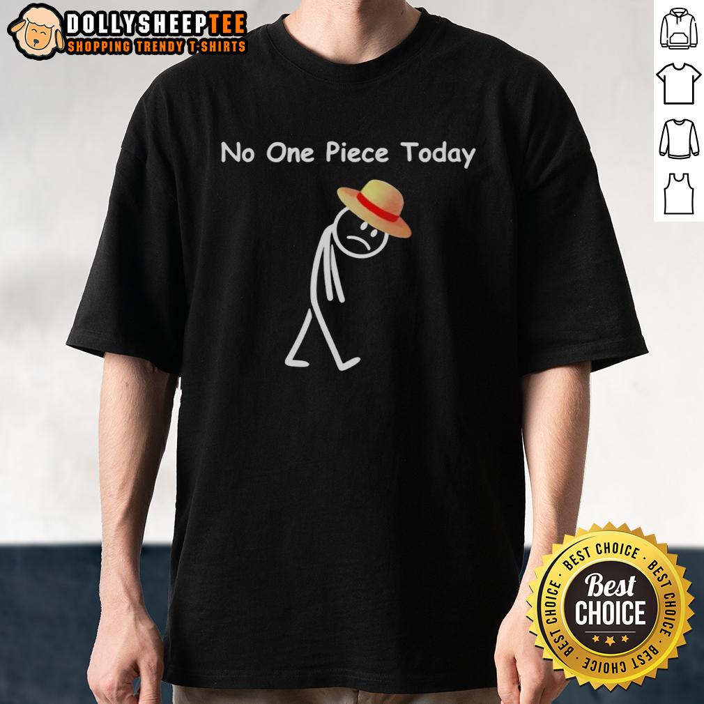 Official Onepiece No One Piece Today T-Shirt