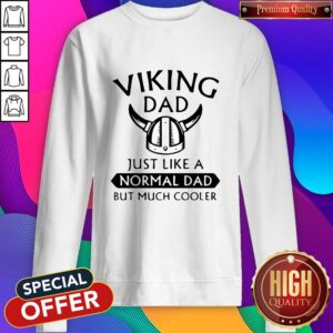 Alternative view of Funny Viking Dad Just Like A Normal Dad But Much Cooler Shirt