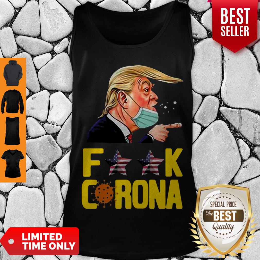 Pretty Donald Trump Fuck Corona Shirt - Image 2