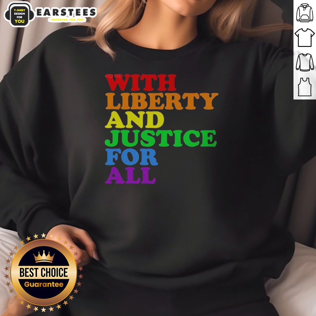 Pretty With Liberty And Justice For All Pride Rainbow Text Pride Shirt - Image 3