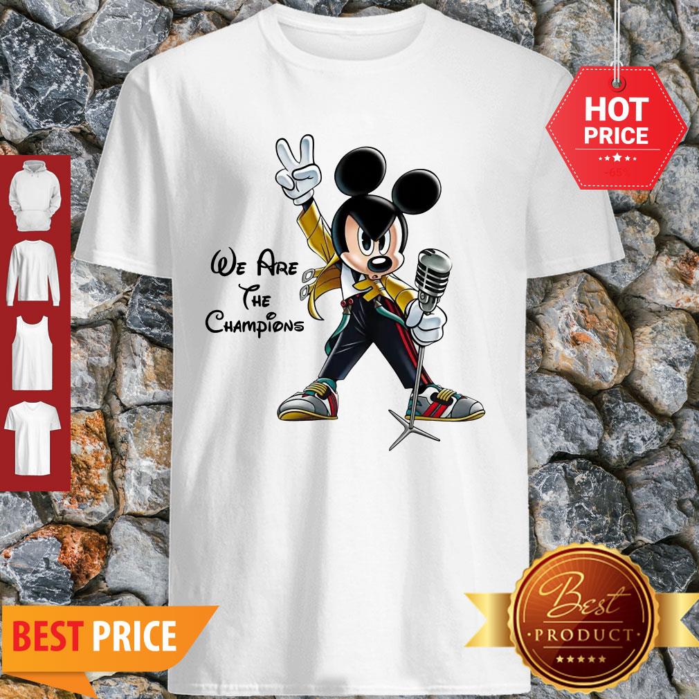 We Are The Champions Queen Mickey Freddie Mercury Shirt