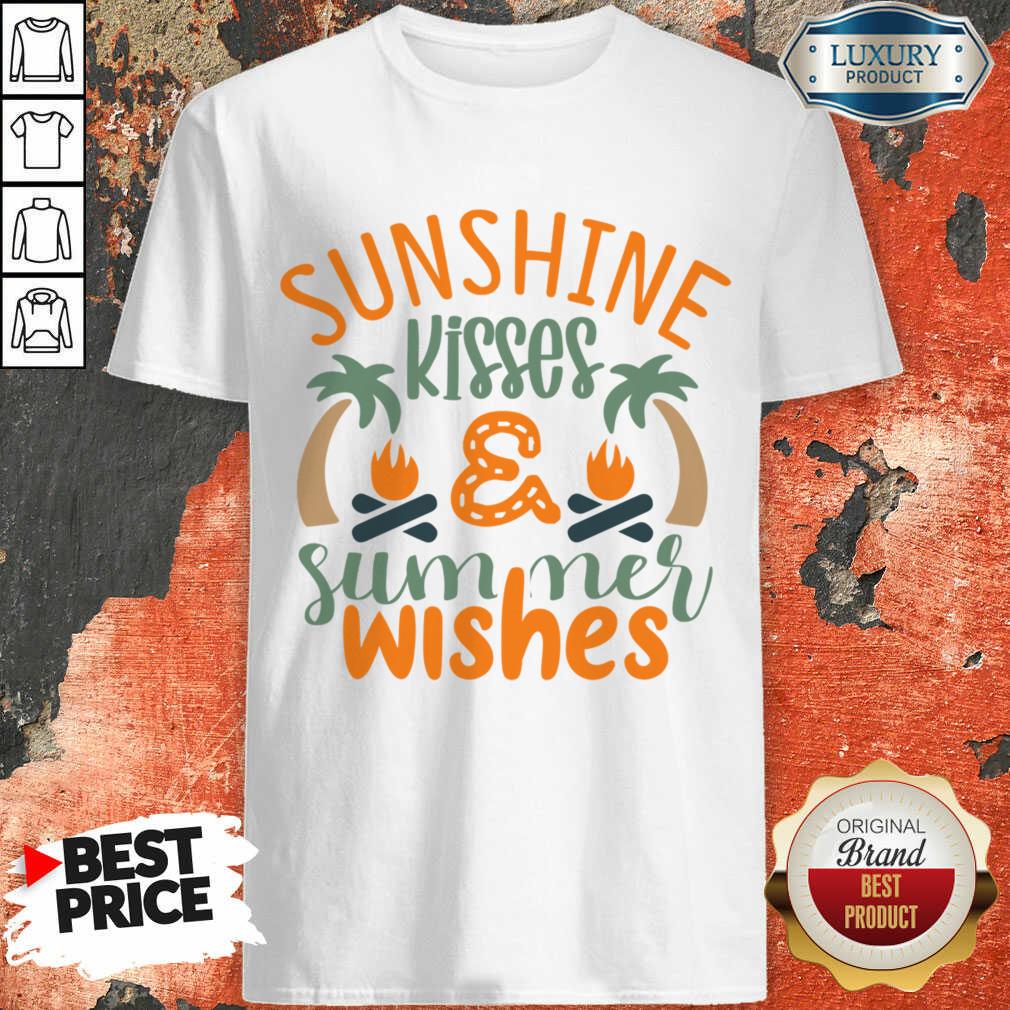 Sunshine Kisses And Summer Wishes Shirt