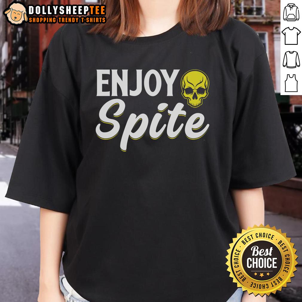 Original Enjoy Spite T-Shirt - Image 3
