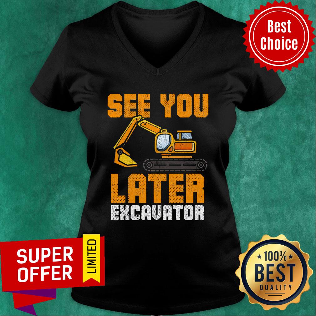 Funny See Ya Later Excavator Construction Shirt - Image 3