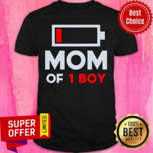 Top Low Battery Mom Of 1 Boys Shirt