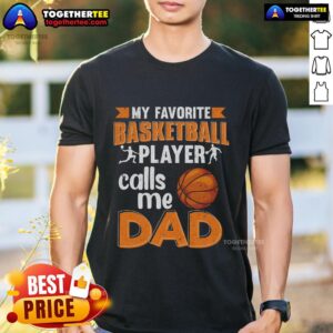 Top Basketball Player Fathers Day Basketball Dad T-Shirt