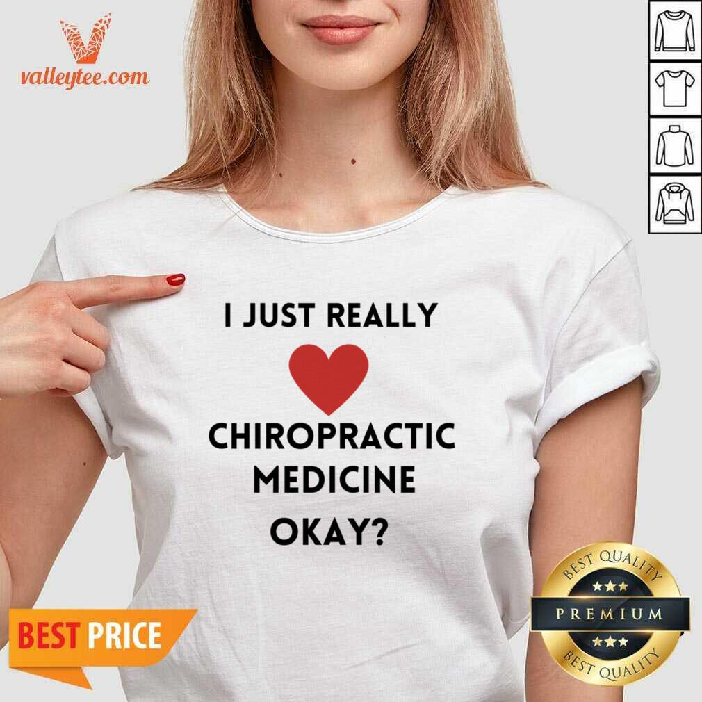 Just Really Chiropractic Medicine Okay Shirt - Image 5