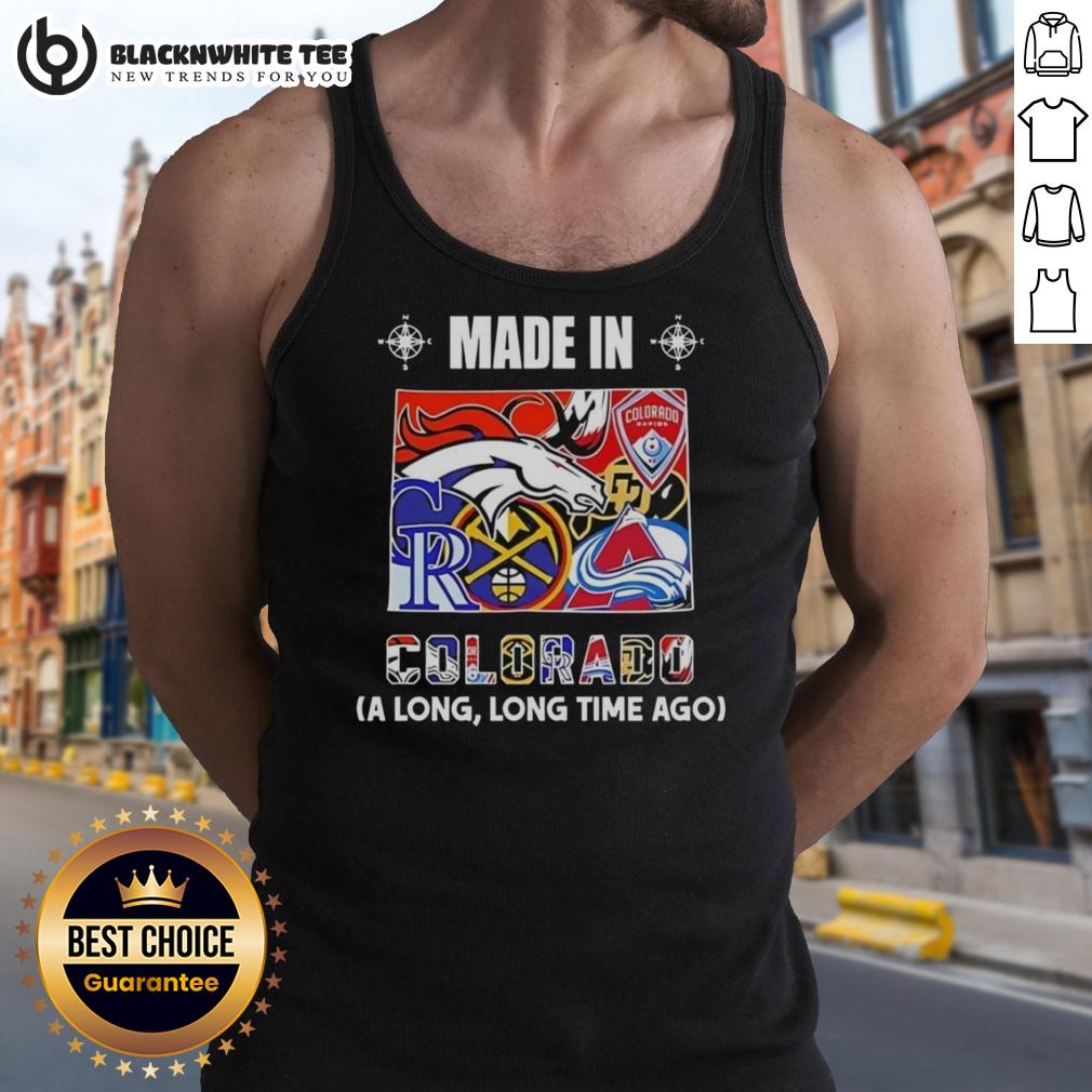 Good Made In Colorado A Long Long Time Ago State Mashup Logo Teams T-Shirt - Image 4