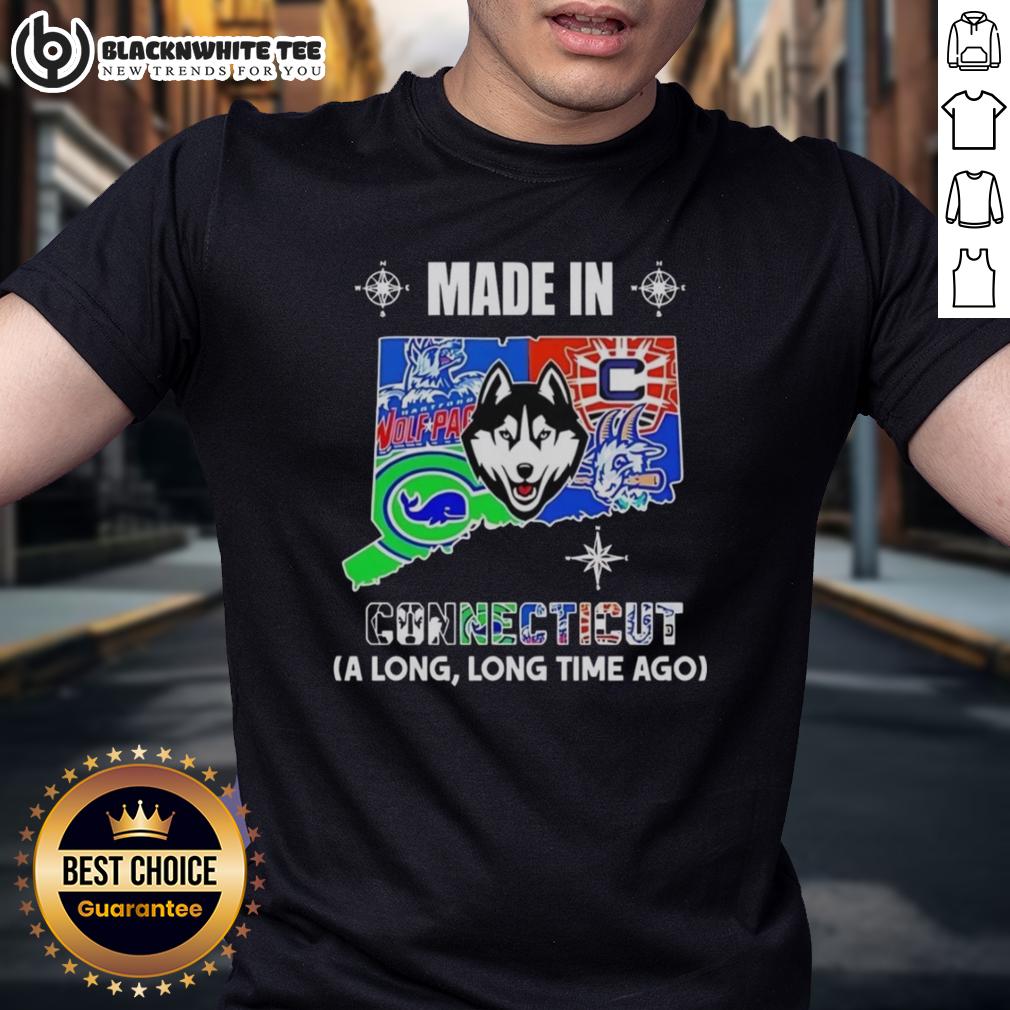 Good Made In Connecticut A Long Long Time Ago State Mashup Logo Teams T-Shirt