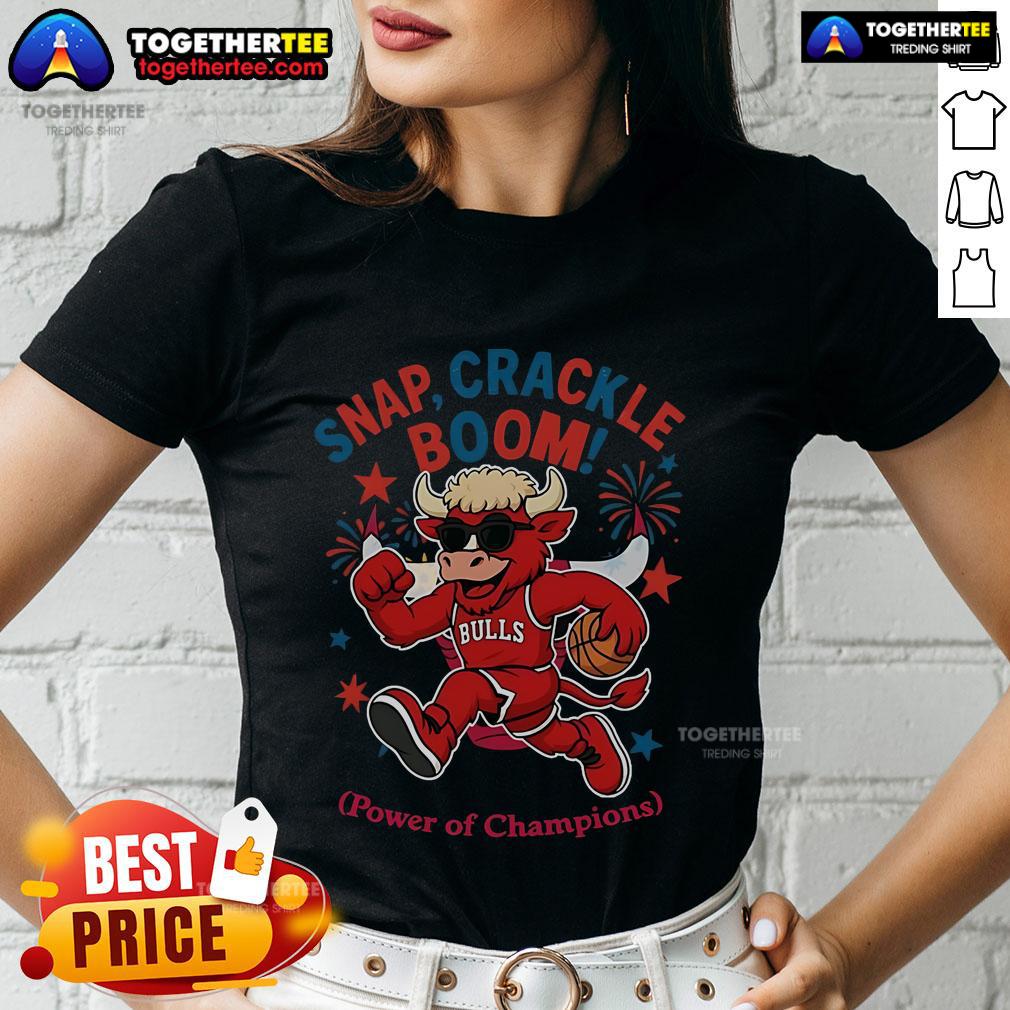 Original Chicago Bulls Snap Crackle Boom Power Of Champions Indepencence Day T-Shirt - Image 3