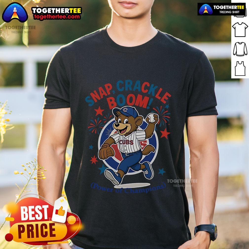 Original Chicago Cubs Snap Crackle Boom Power Of Champions Indepencence Day T-Shirt