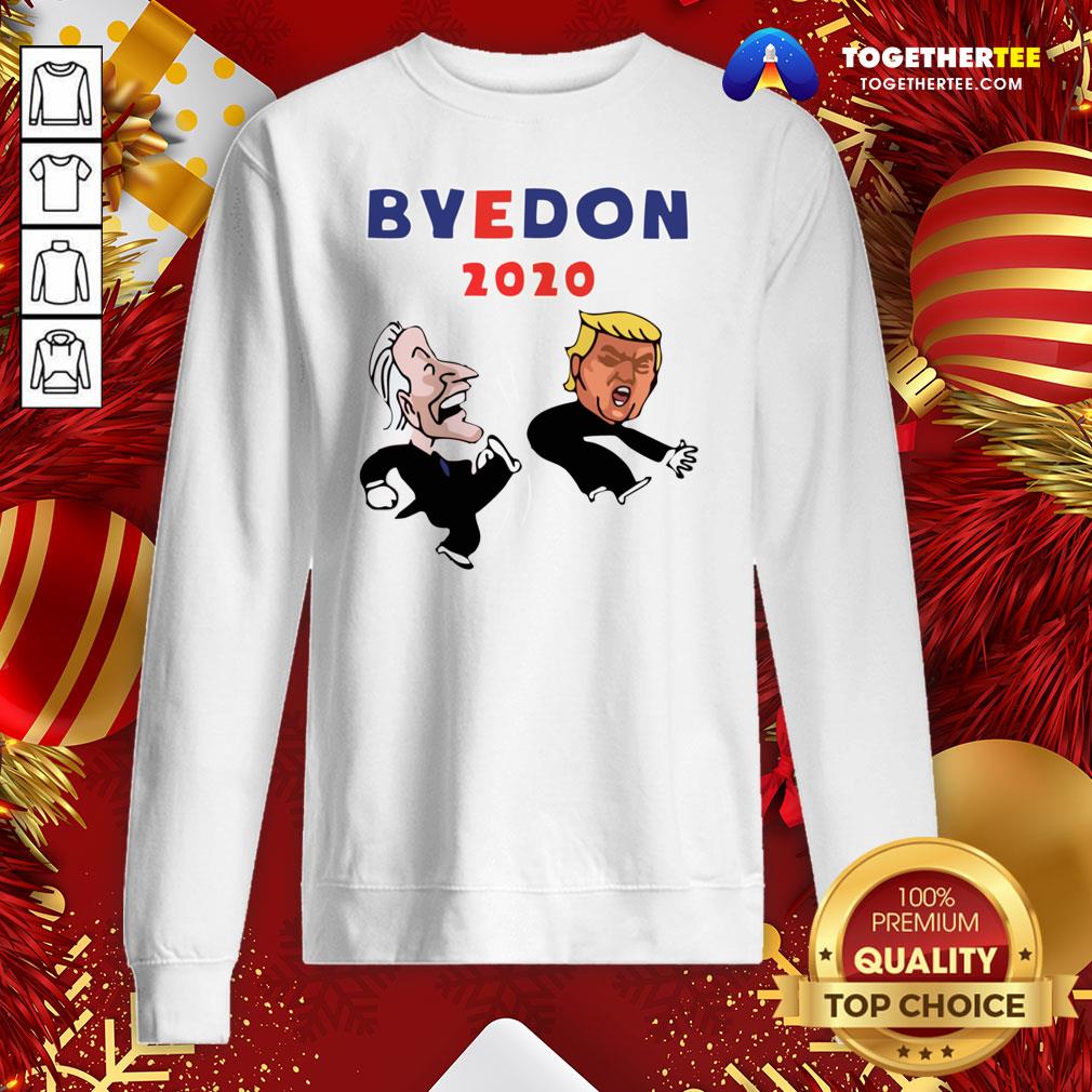 Funny Joe Biden Kicking Trump ByeDon 2020 President Shirt - Image 4