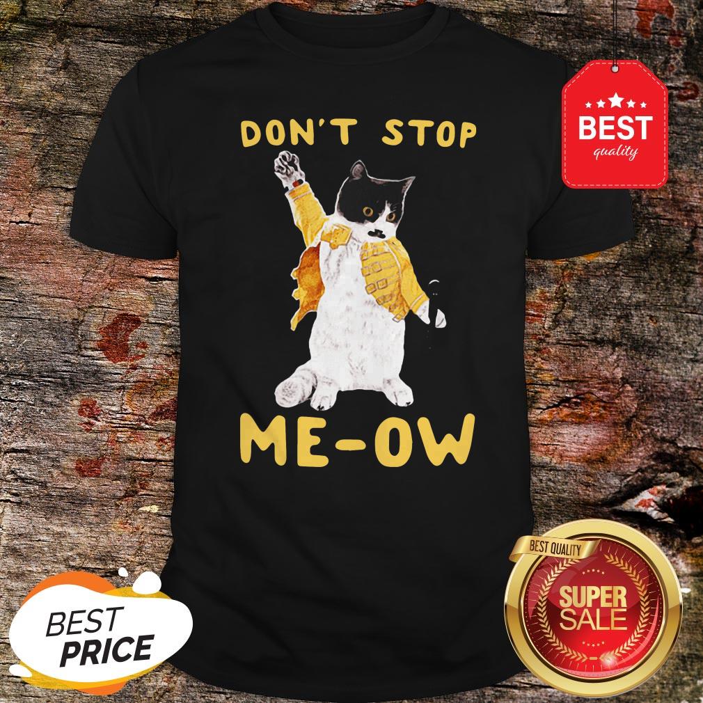 Freddie Meowrcury Don't Stop Meow Shirt