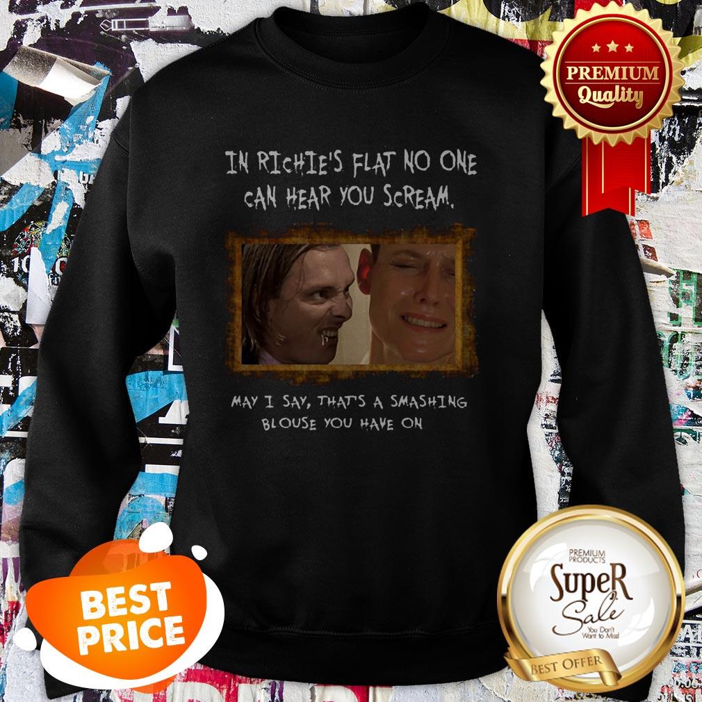 Nice Bottom Live In Richie’s Flat No One Can Hear You Scream Shirt - Image 4