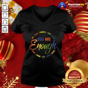 Alternative view of Nice Kind Tough Powerful Loved Valued You Are Enough Smart Strong Bold Brave Capable Shirt