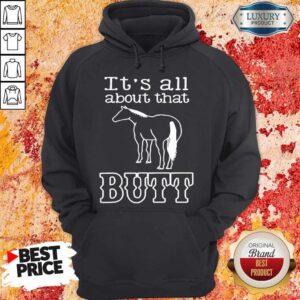 Alternative view of Official Horse It’s All About That Butt Shirt