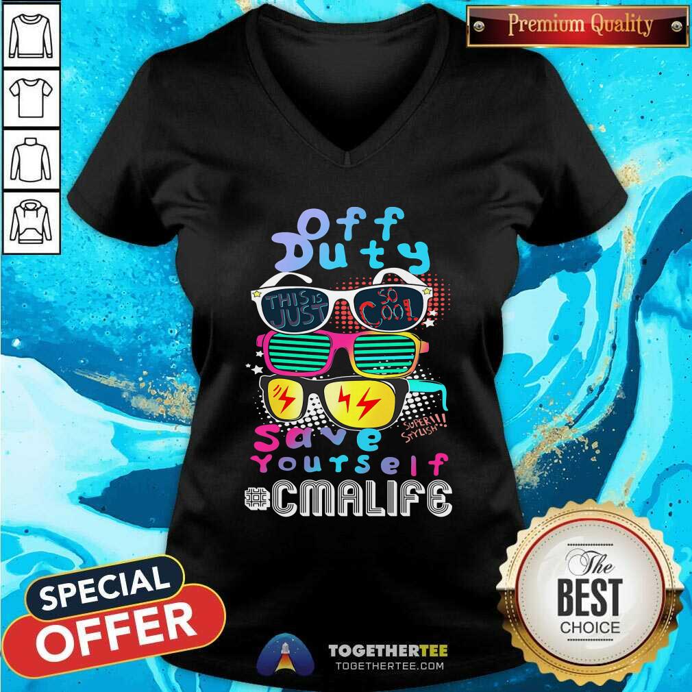 Off Duty Glasses Save Yourself CMA Life Shirt - Image 3