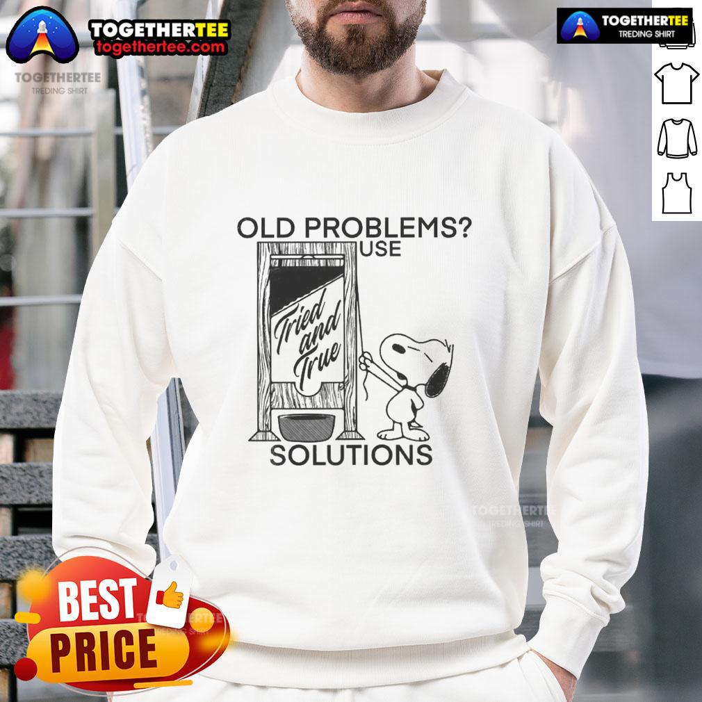 Pretty Snoopy Old Problems Use Tried And True Solutions Guillotine T-Shirt - Image 5