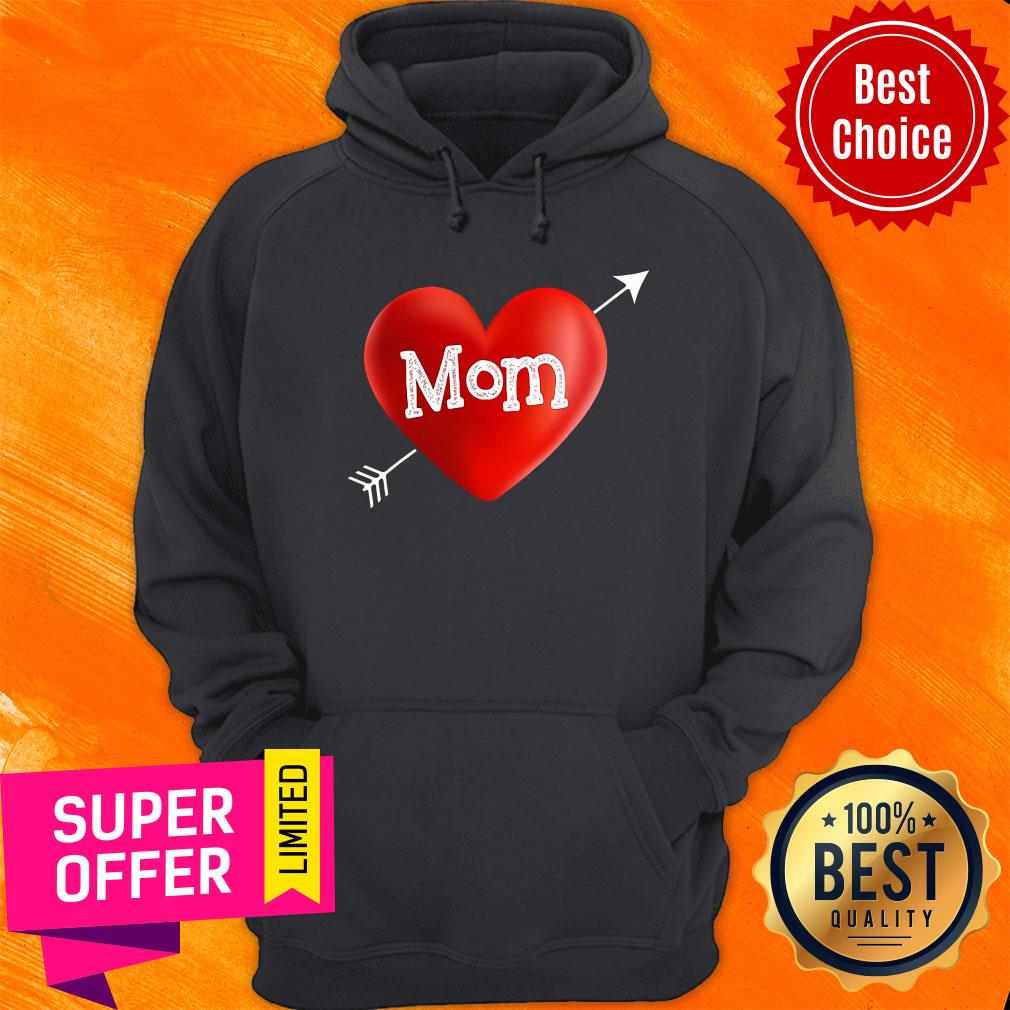 I Love My Mom Is My Valentine Day Heart Mother’s Day Gift Shirt - Image 2