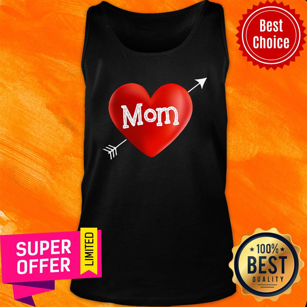 I Love My Mom Is My Valentine Day Heart Mother’s Day Gift Shirt - Image 4