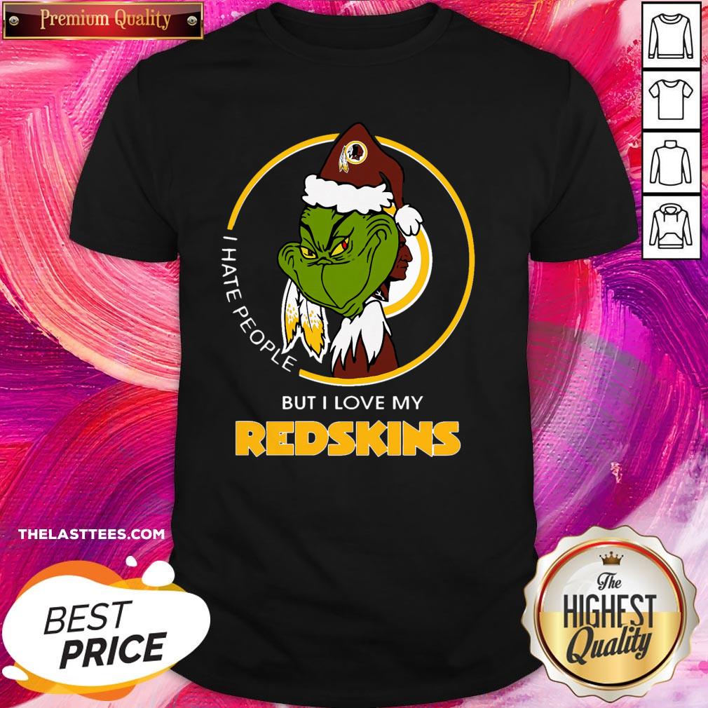 Happy I Hate People But I Love My Redskins Shirt