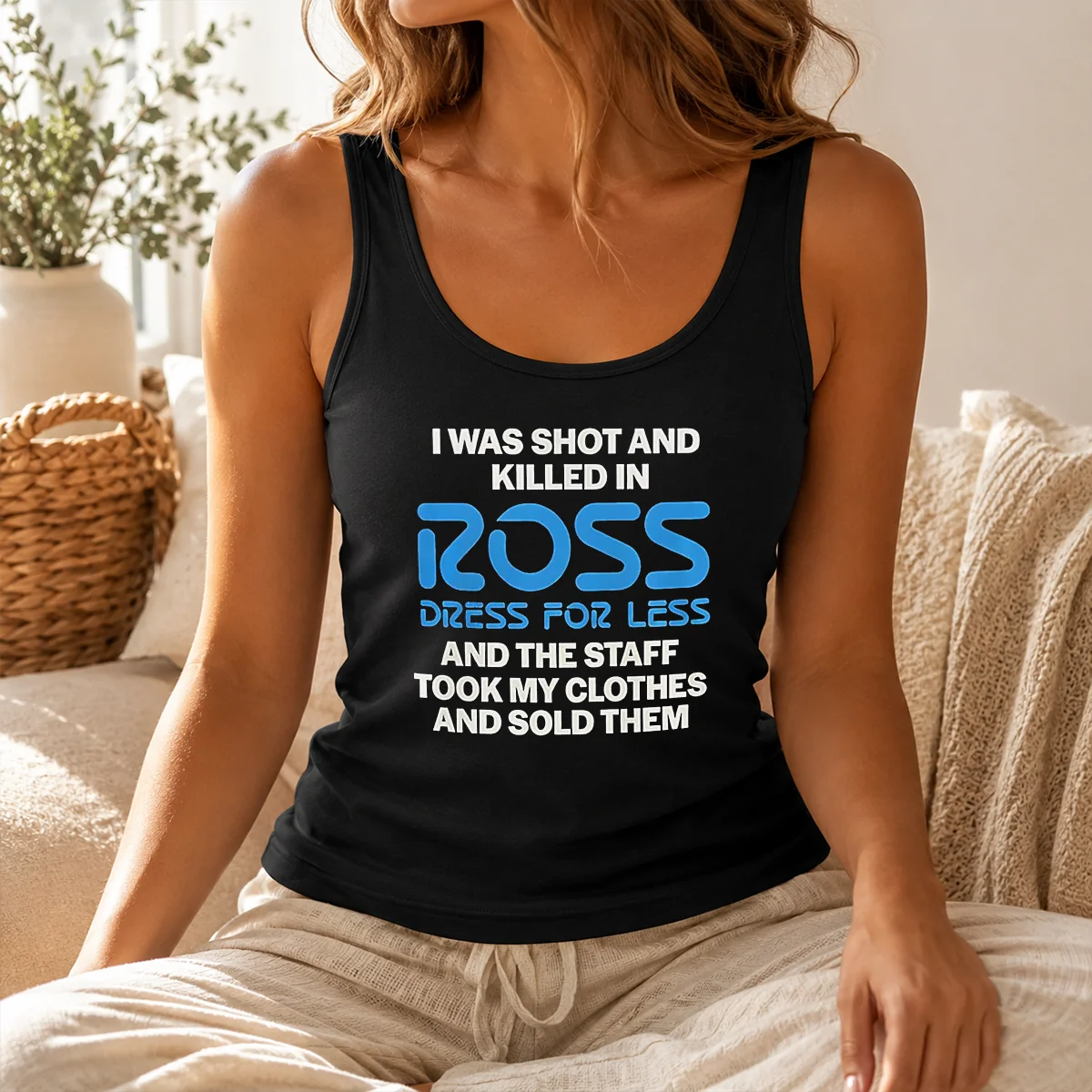 Hot Premium I Was Shot And Killed In Ross Dress For Less And The Staff Took My Clothes And Sold Them Shirt - Image 3