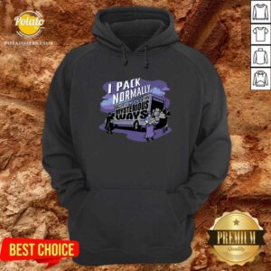 Alternative view of I Pack Normally But I Move In Mysterious Ways Shirt
