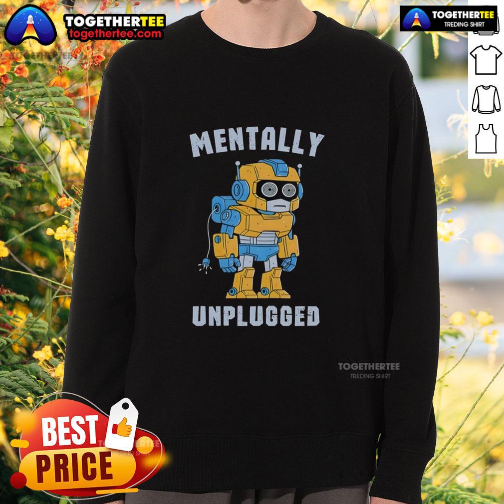 Top Robot Mentally Unplugged Retro T-Shirt - Image 5