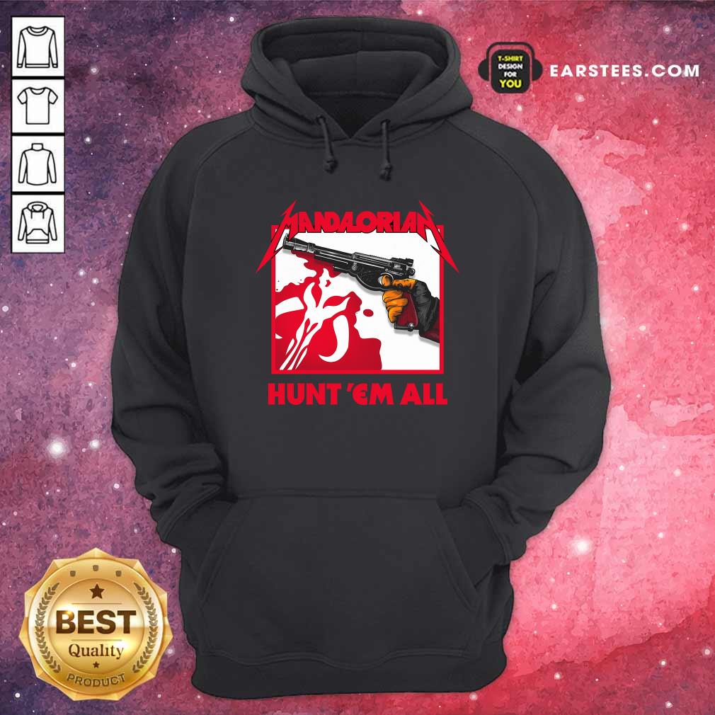 Hot Star Wars The Mandalorian Hunt Em All Shirt - Image 2