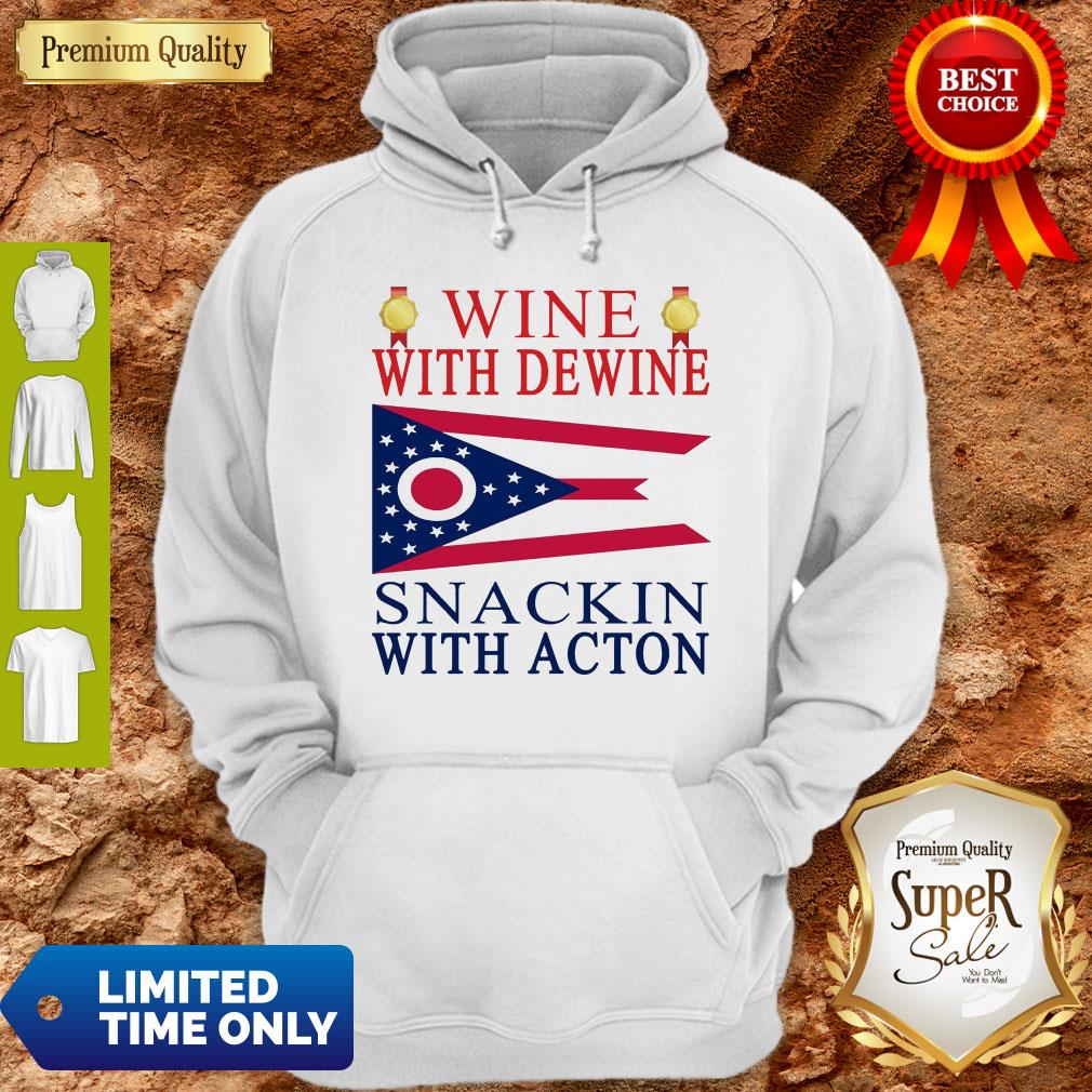 Ohio State Flag Wine With Dewine Snackin With Acton Shirt - Image 2