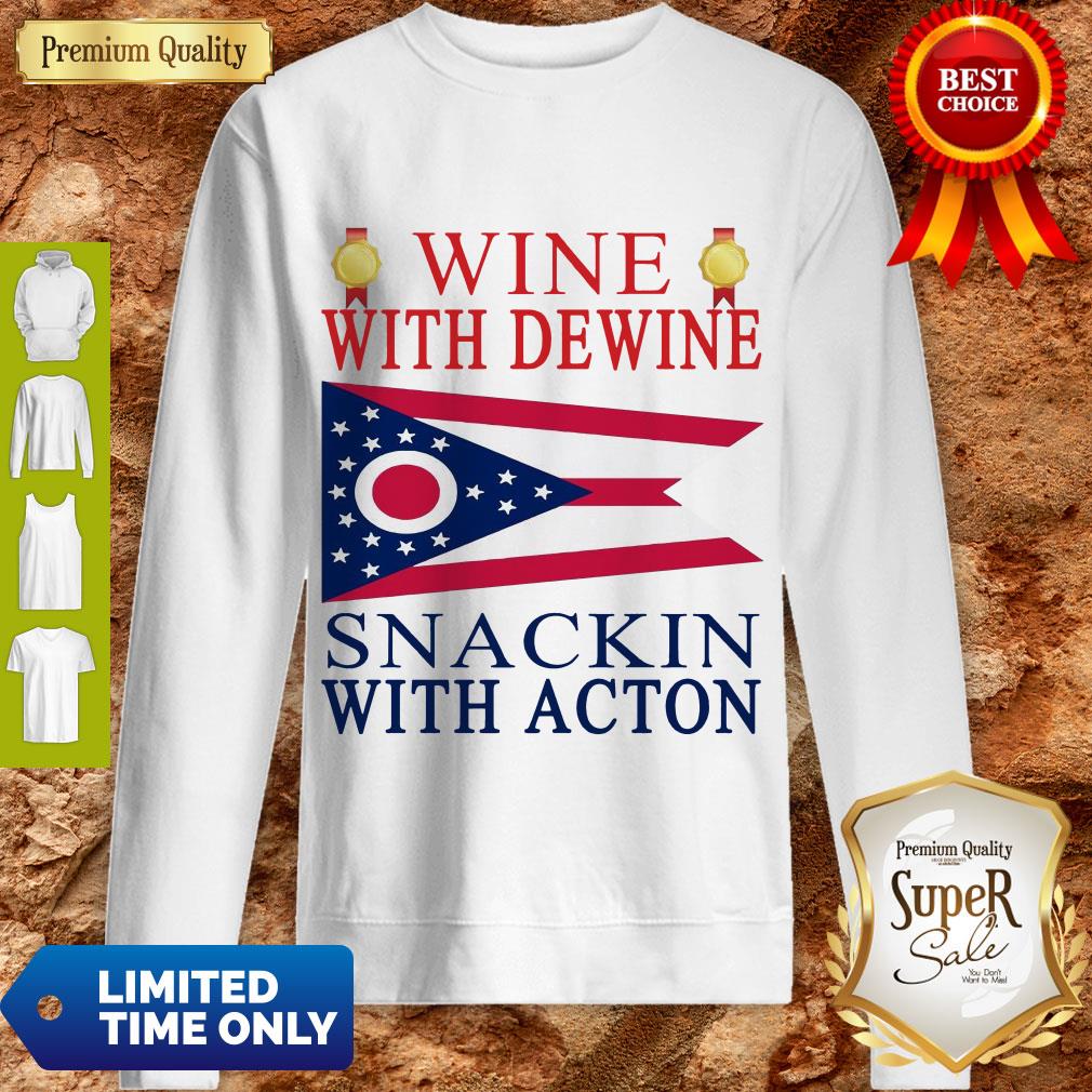 Ohio State Flag Wine With Dewine Snackin With Acton Shirt - Image 3