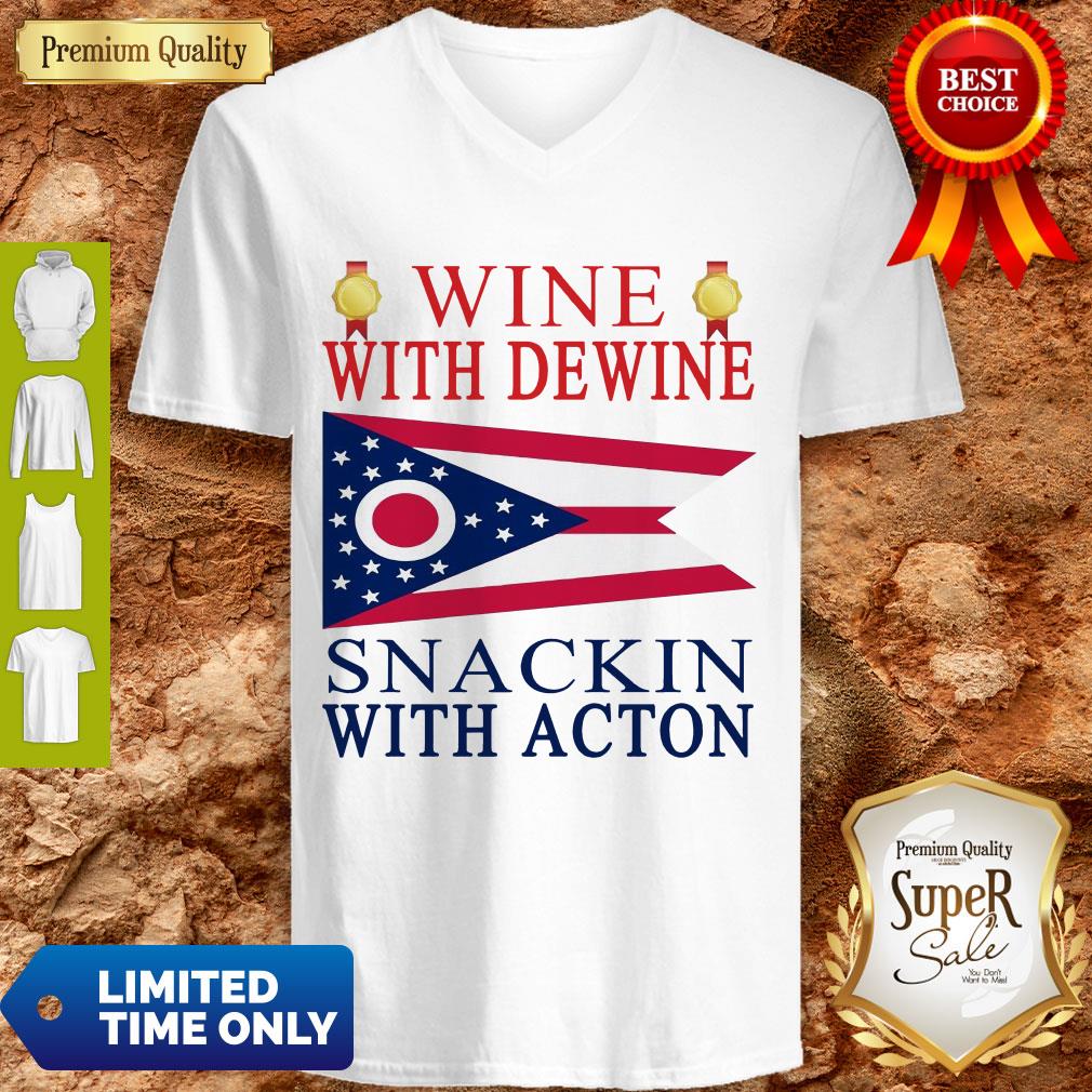 Ohio State Flag Wine With Dewine Snackin With Acton Shirt - Image 5