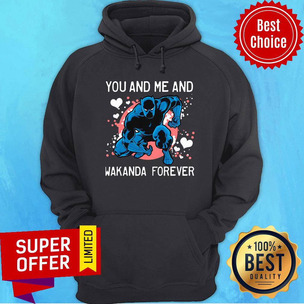Funny Junior You And Me And Wakanda Forever Black Panther Shirt - Image 2