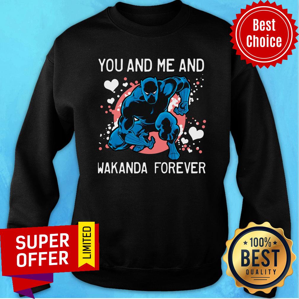 Funny Junior You And Me And Wakanda Forever Black Panther Shirt - Image 3