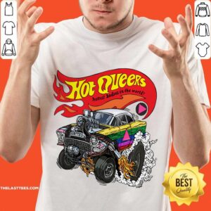 Hot Queers Hottest Bodies In The World Queer Finery Shirt