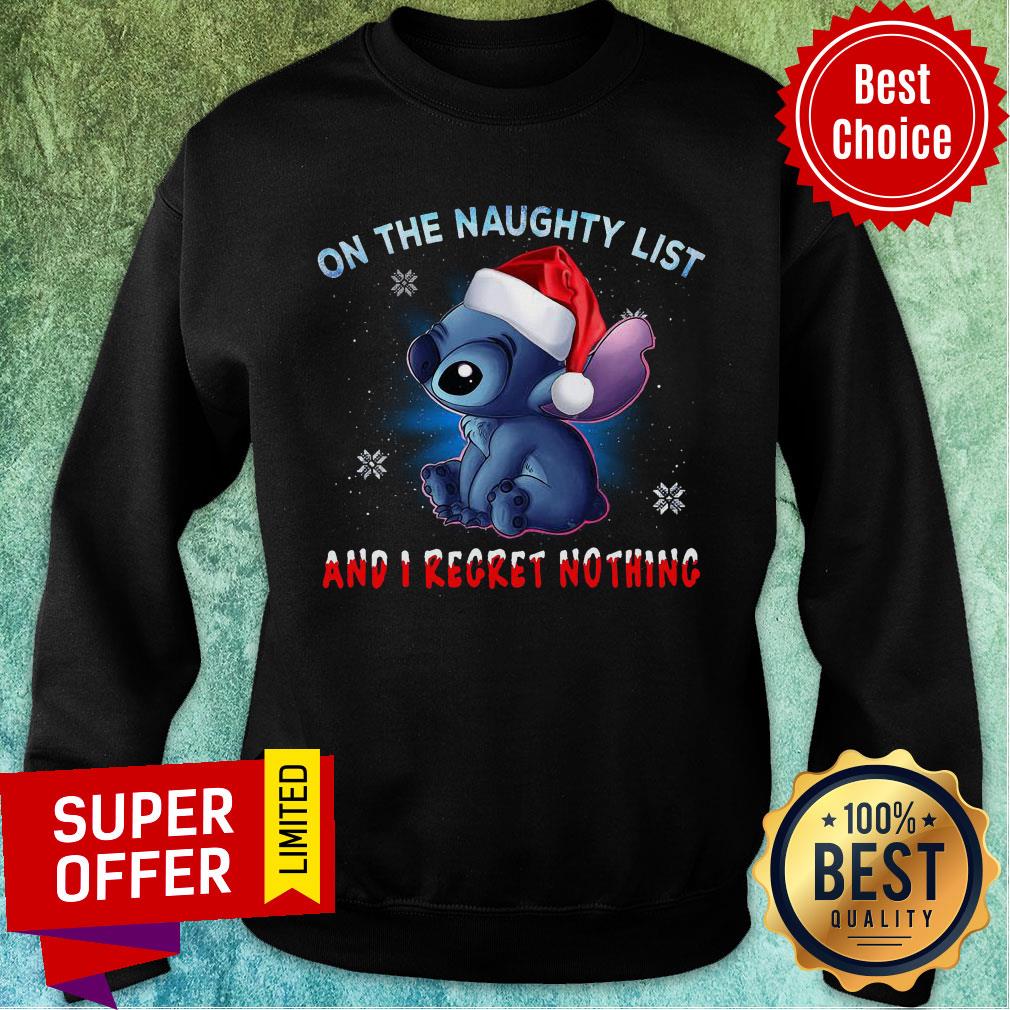 Nice Stitch Santa On The Naughty List And I Regret Nothing Christmas Shirt - Image 4